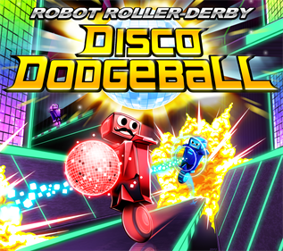 Robot Roller-Derby Disco Dodgeball - Box - Front (null) - 1291x1144