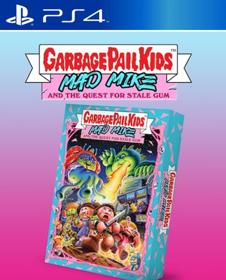 Garbage Pail Kids: Mad Mike and the Quest for Stale Gum - Fanart - Box - Front (null) - 585x726