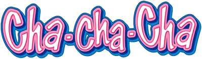 Cha-Cha-Cha - Clear Logo (null) - 3141x921