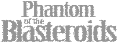 Phantom of the Blasteroids - Clear Logo (null) - 889x326