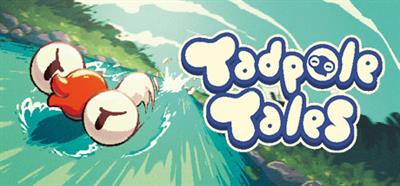 Tadpole Tales - Banner (null) - 460x215