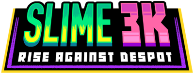 Slime 3K: Rise Against Despot - Clear Logo (null) - 589x227