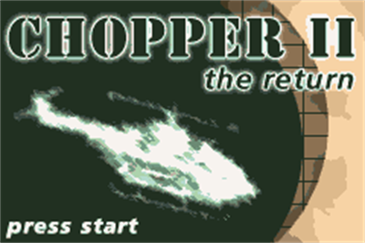 Chopper 2 - The Return - Screenshot - Game Title (Europe) - 240x160