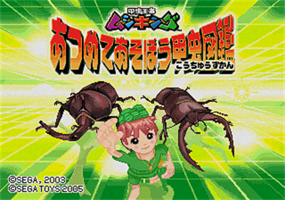 Kouchuu Ouja Mushiking: Atsumete Asobou Kouchuu Zukan - Screenshot - Game Title (Japan) - 320x224