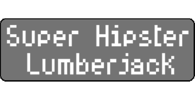 Super Hipster Lumberjack - Clear Logo (null) - 640x360