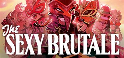 The Sexy Brutale - Banner (null) - 460x215