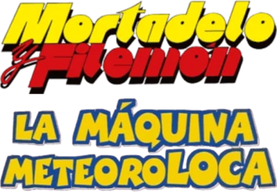 Mortadelo y Filemón: La Máquina Meteoroloca - Clear Logo (Spain) - 320x226
