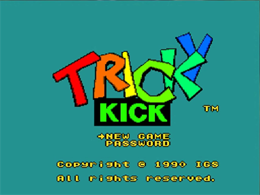 Tricky Kick - Screenshot - Game Title (North America) - 640x480