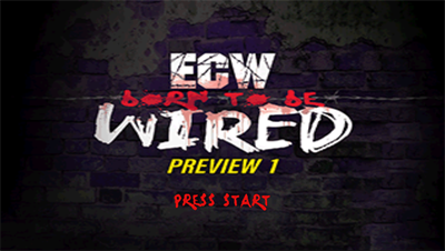 ECW: Born to Be Wired - Screenshot - Game Title (null) - 1797x1017