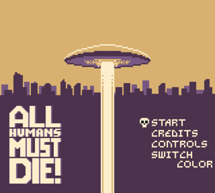 All Humans Must Die! - Screenshot - Game Title (World) - 800x720