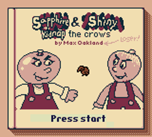Sapphire & Shiny Kidnap the Crows - Screenshot - Game Title (World) - 160x144