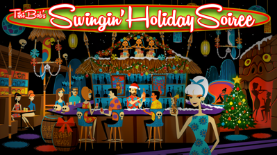 Tiki Bob's Swingin' Holiday Soiree - Banner (null) - 1149x645