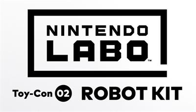 Nintendo Labo: Toy-Con 02: Robot Kit - Clear Logo (North America) - 708x407