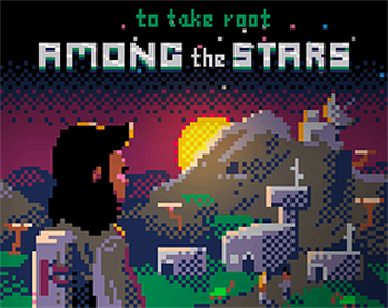 To Take Root Among the Stars - Banner (null) - 315x250