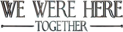 We Were Here Together - Clear Logo (null) - 640x168