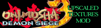 Onimusha 3: Demon Siege: Upscaled Textures Mod - Banner (null) - 1000x285