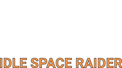 Idle Space Raider - Clear Logo (null) - 640x360