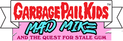 Garbage Pail Kids: Mad Mike and the Quest for Stale Gum - Clear Logo (null) - 960x320