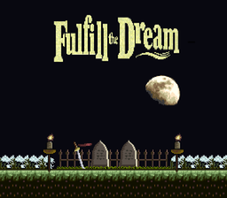 Fulfill the Dream - Screenshot - Game Title (World) - 256x224
