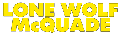Lone Wolf McQuade - Clear Logo (null) - 783x231