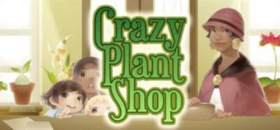 Crazy Plant Shop - Banner (World) - 460x215