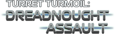 Turret Turmoil: Dreadnought Assault - Clear Logo (null) - 640x189