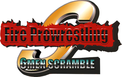 Fire Pro Wrestling S: 6 Men Scramble - Clear Logo (Japan) - 400x253