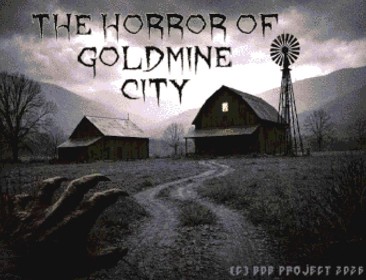 The Horror of Goldmine City - Screenshot - Game Title (null) - 659x505