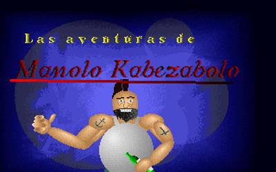 Las Aventuras de Manolo Kabezabolo - Screenshot - Game Title (Spain) - 1920x1200