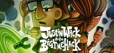 Justin Wack & the Big Time Hack - Banner (World) - 460x215