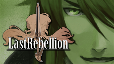Last Rebellion - Fanart - Background (null) - 1920x1080