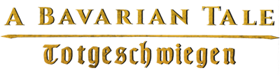 A Bavarian Tale: Totgeschwiegen - Clear Logo (null) - 640x173