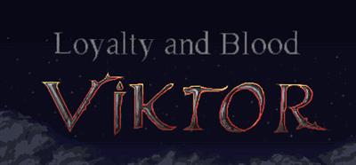 Loyalty and Blood: Viktor Origins - Banner (null) - 460x215