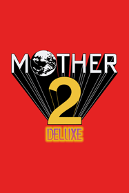 Mother 2 Deluxe - Fanart - Box - Front (null) - 600x900