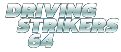 Driving Strikers 64 - Clear Logo (null) - 702x307