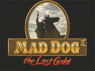 Mad Dog II: The Lost Gold - Screenshot - Game Title (null) - 640x480