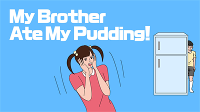 My Brother Ate My Pudding! - Banner (United States) - 2550x1434