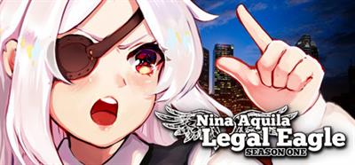 Nina Aquila: Legal Eagle: Season One - Banner (null) - 460x215