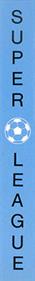 Super League  - Box - Spine (Europe) - 51x399