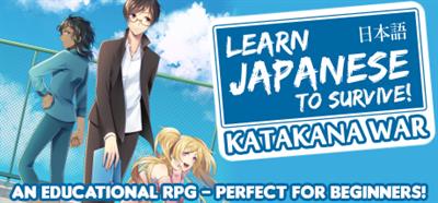 Learn Japanese To Survive: Katakana War - Banner (null) - 460x215