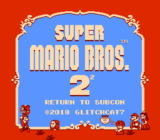 Super Mario Bros. 2 Squared: Return to Subcon - Screenshot - Game Title (null) - 256x224