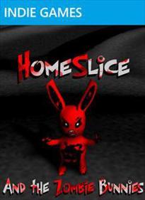HomeSlice and the Zombie Bunnies - Box - Front (World) - 219x300
