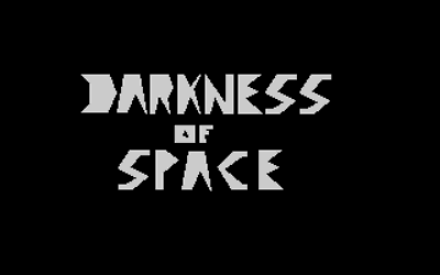 Darkness of Space - Screenshot - Game Title (null) - 320x200
