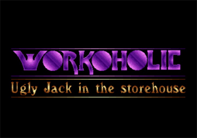 Workoholic: Ugly Jack in the Storehouse - Screenshot - Game Title (null) - 724x510