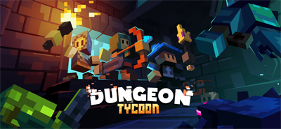 Dungeon Tycoon - Banner Image