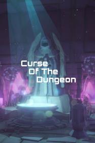 Curse of the dungeon