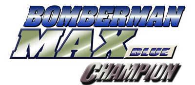 Bomberman Max: Blue Champion - Clear Logo Image