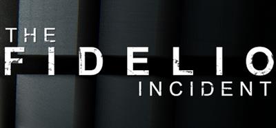 The Fidelio Incident - Banner Image