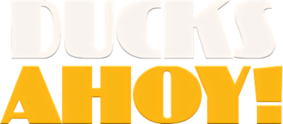 Ducks Ahoy! - Clear Logo Image