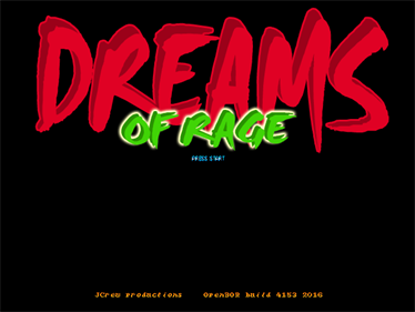 Dreams of Rage - Screenshot - Game Title Image